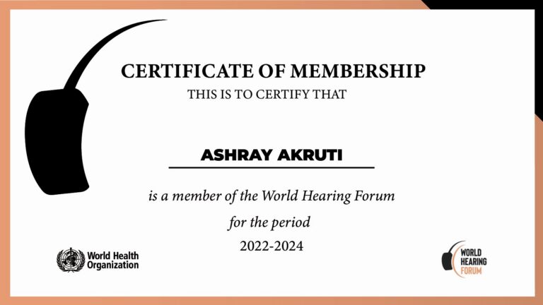 Certificate of membership of the World Hearing Forum, World Health Organization, issued to Ashray Akruti